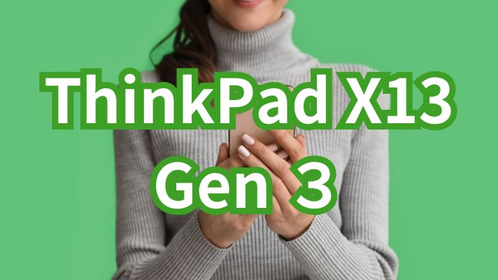 ThinkPad X13 Gen 3